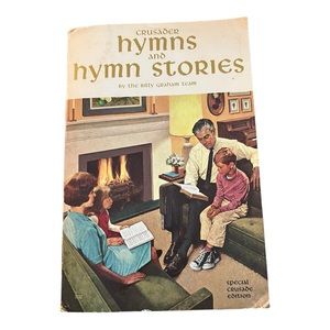 Crusader Hymns and Hymn Stories by The Billy Graham Team Song Book 1967